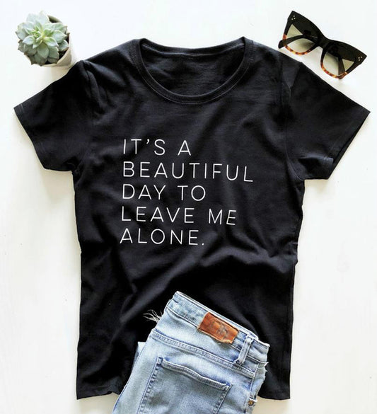 Let Me Be Alone T-Shirt